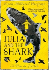 Julia and the Shark - Kiran Millwood Hargrave