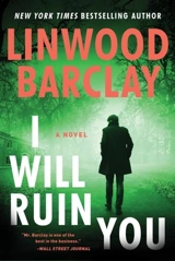 I Will Ruin You - Linwood Barclay