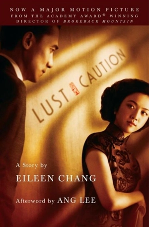 Lust, Caution, The Story - Eileen Chang