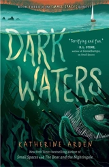 Dark Waters Vol. 3 - Katherine Arden