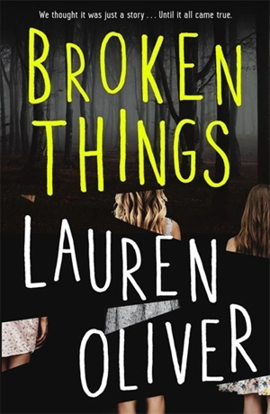 Broken Things - Lauren Oliver