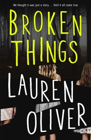 Broken Things - Lauren Oliver