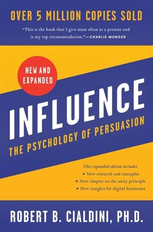 Influence, New and Expanded - Robert B. Cialdini