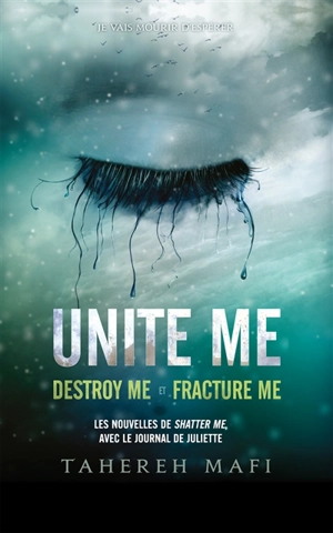 Insaisissable. Unite me - Tahereh Mafi