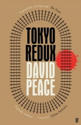 Tokyo Redux - David Peace