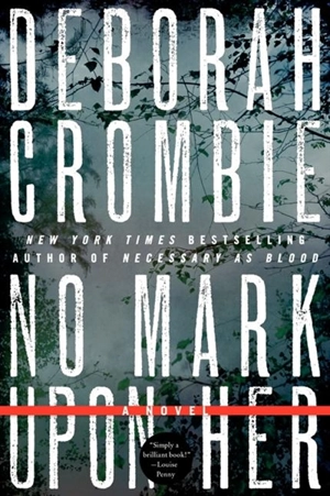 No Mark upon Her - Deborah Crombie