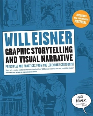 Graphic Storytelling and Visual Narrative - Will Eisner