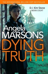 Dying Truth - Angela Marsons
