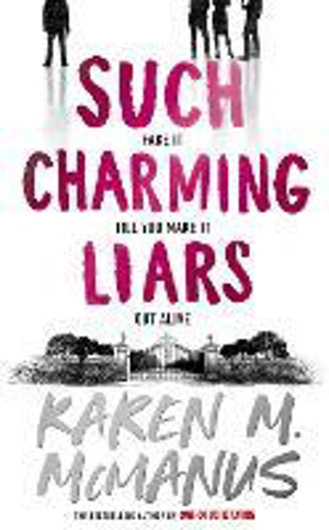 Such Charming Liars - Karen M. McManus
