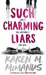 Such Charming Liars - Karen M. McManus