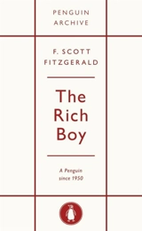 The Rich Boy - Fitzgerald, F. Scott