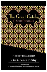 The Great Gatsby Journal and Novel - Fitzgerald, F. Scott