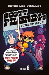 Finest Hour Vol. 6 - Bryan Lee O'Malley
