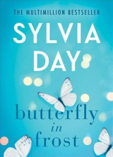 Butterfly in Frost - Sylvia Day