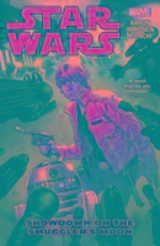 Showdown on Smugglers Moon : Star Wars Vol. Vol. 2 - Jason Aaron