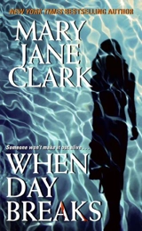 When Day Breaks - Mary Jane Clark
