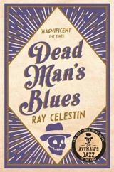 Dead Man's Blues - Ray Celestin