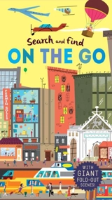 Seach and Find On the Go : With Giant Fold-Out Scenes ! - Fermin Solis