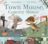 Town Mouse, Country Mouse - Jones, Richard
