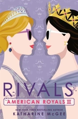 American Royals : Rivals Vol. 3 - Katharine McGee