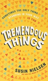 Tremendous Things - Susin Nielsen