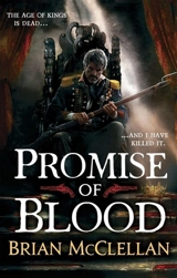 Promise of Blood Vol. 1 - Brian McClellan