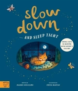 Slow Down... and Sleep Tight - Rachel Williams