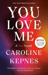 You Love Me Vol. 3 - Caroline Kepnes