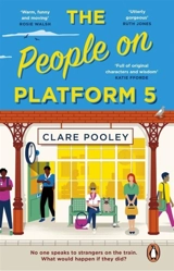 The People on Platform 5 - Clare Pooley