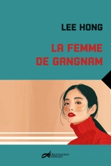 La femme de Gangnam - Hong Lee