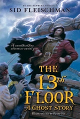 The 13th Floor : A Ghosty Story - Sid Fleischman