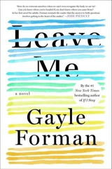 Leave Me - Gayle Forman