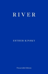 River - Esther Kinsky
