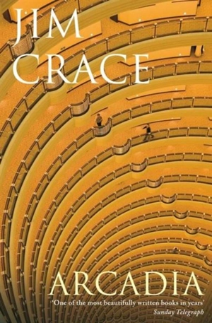 Arcadia - Jim Crace