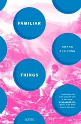 Familiar Things - Sok-Yong Hwang