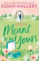 Meant to Be Yours Vol. 5 - Susan Mallery