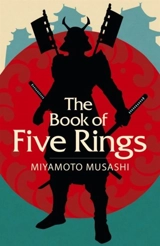 The Book of Five Rings - Musashi Miyamoto