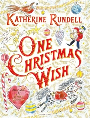 One Christmas Wish - Katherine Rundell