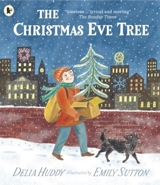 The Christmas Eve Tree - Delia Huddy