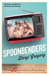 Spoonbernders - Daryl Gregory