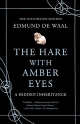 The Hare with Amber Eyes - Edmund De Waal
