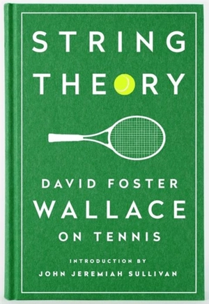 String Theory - David Foster Wallace