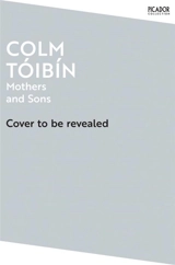 Mothers and Sons - Colm Toibin