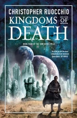 Kingdoms of Death Vol. 4 - Christopher Ruocchio