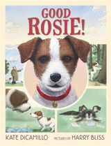 Good Rosie ! - Kate DiCamillo