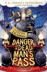 Danger at Dead Man's Pass - M.G. Leonard