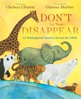 Don't Let Them Disappear - Clinton, Chelsea