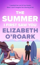 The Summer I First Saw You Vol. 5 - Elizabeth O'Roark