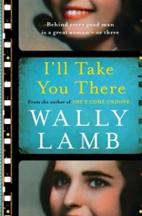 I'll Take You There - Wally Lamb