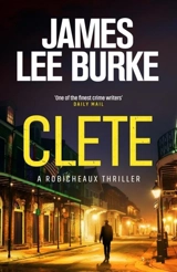 Clete - James Lee Burke